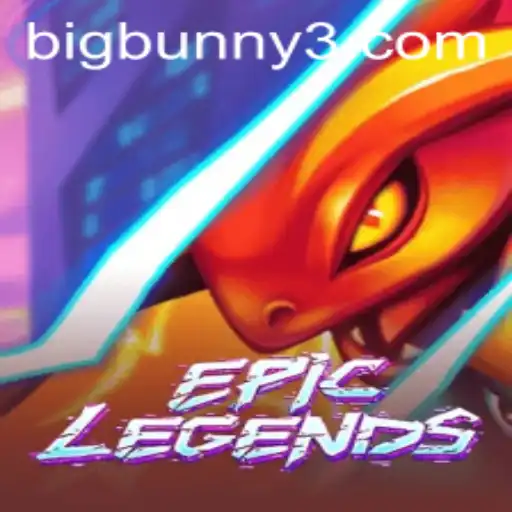 EpicLegends: Unveiling the Adventure of BigBunny