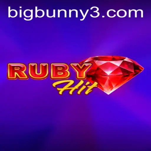 Experience the Thrill of RubyHit: An Exciting Journey with BigBunny
