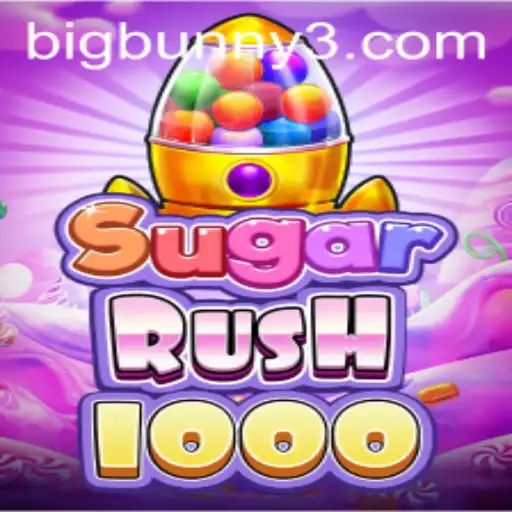 Exploring the Enchanting World of SugarRush1000: A Sweet Adventure with BigBunny