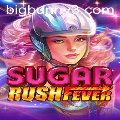 Discover the World of SugarRushFever: Unleash the Power of the BigBunny
