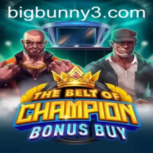 Unleashing Adventure with TheBeltOfChampionBonusBuy: A New Gaming Experience