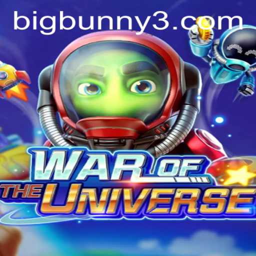 Unveiling WAROFTHEUNIVERSE: A New Gaming Odyssey Featuring Bigbunny